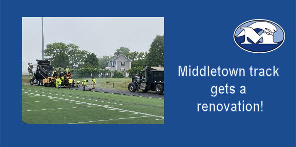 Middletown track gets a renovation! 