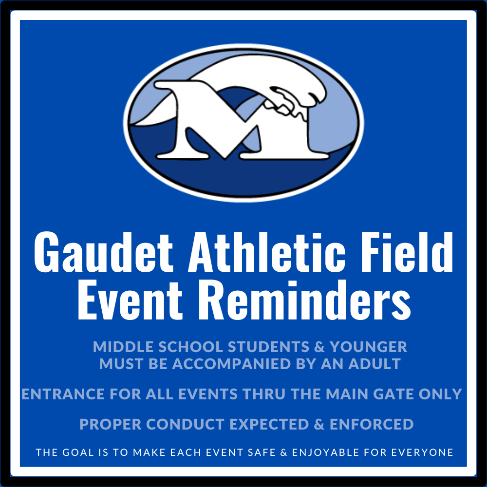 Gaudet Athletic Field Event Reminders